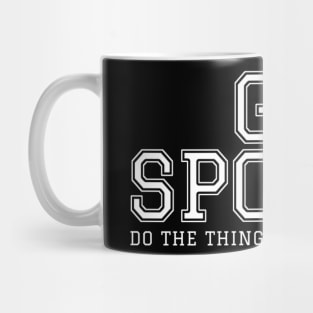 Go Sports Do The Thing Mug